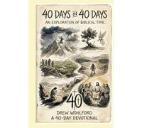 40 days in 40 days: A Devotional