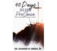 40 Days in His Presence