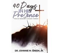 40 Days in His Presence