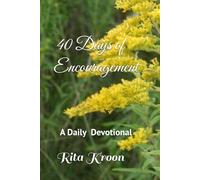40 Days of Encouragement: A Daily Devotional