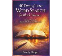 40 Days of Lent Word Search for Black Women: Biblical Puzzles for Spiritual Reflection and Growth