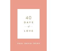 40 Days of Love (40 Days Devotionals)