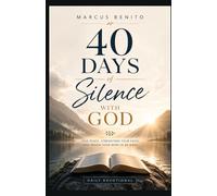 40 Days of Silence with God