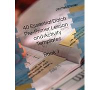 40 Essential Dolch Pre-Primer Lesson and Activity Templates (Dolch Lessons)