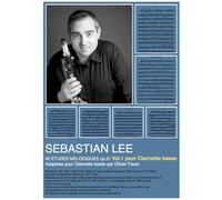 40 ETUDES MELODIQUES op.31 Vol.1 pour Clarinette basse de Lee: Transcription pour clarinette basse Olivier Faure
