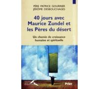 40 Jours Avec Maurice Zundel Et Les Pères Du Désert (ebook)