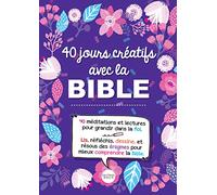 40 jours créatifs avec la Bible (BIBLIO JEUNESSE)