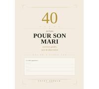 40 jours de prière pour son mari - le cahier d'exercices, d'observation et de suivi: 40 jours pour intercéder, croire et voir Dieu agir dans la vie de son mari