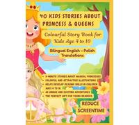 40 Kids Stories about Princess & Queens | Colourful Story Book for Kids Age 4 to 10 | Bilingual English - Polish Translations