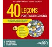 40 leçons pour parler espagnol