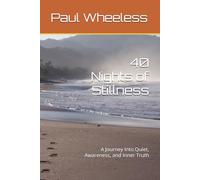 40 Nights of Stillness: A Journey Into Quiet, Awareness, and Inner Truth