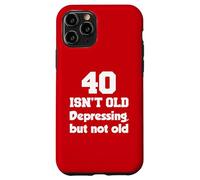 40 No es viejo deprimente, pero no viejo cumpleaños 40 Carcasa para iPhone 11 Pro