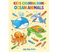 40 Ocean Animals Coloring Book For Kids Ages 4-8 : Underwater Fish and Sea Animals (Fun Way to Learn : Bold & Easy Coloring Books for Kids)