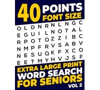 40 Points Font Size Extra Large Print Word Search for Seniors: Easy Word Search Puzzles for Seniors who has Vision Problems | Vol 2