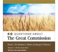 40 preguntas sobre la Gran Comisión (serie de 40 preguntas)