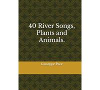 40 River Songs, Plants and Animals, (Primato della cultura sulla natura)