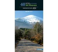 40 rutas por el corazón del Moncayo (DEPORTES DE MONTA?A)