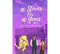 40 Stories For 40 Years: My Life The Joke Factory