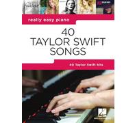Really Easy Piano: 40 Taylor Swift Songs (Really Easy Piano; Hal Leonard)