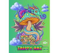 40+ trippy art pages: Coloring book for adults