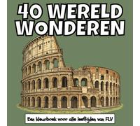 40 WERELD WONDEREN: Een kleurboek voor alle leeftijden. therapeutisch, ontspannend, stressverlichtend en angstverminderend - ideaal voor mindfulness, ... illustraties van FLV (Kleurboeken)