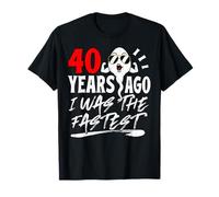 40 Years Ago I Was The Fastest Mens 40th Birthday Vintage Camiseta