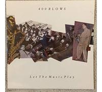 400 BLOWS - 400 BLOWS - Let the music play - 12" single