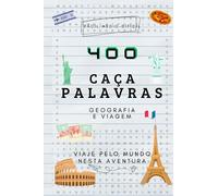 400 Caça-Palavras - Geografia e Viajem