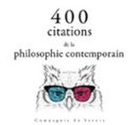 400 Citations De La Philosophie Contemporaine (audiolibro)