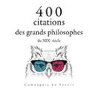 400 Citations Des Grands Philosophes Du Xixe Siècle (audiolibro)