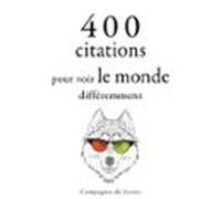 400 Citations Pour Voir Le Monde Différemment (audiolibro)