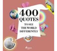 400 Quotes To See The World Differently (audiolibro)