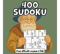 400 SUDOKU: De niveau moyen à extrême. Entraînement cérébral, détente et agilité mentale - idéal pour la logique, la concentration et un défi ... pages & grilles de haute qualité par FLV