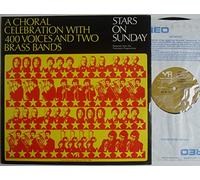 400 Voices And Two Brass Bands - 400 Voices And Two Brass Bands - Stars On Sunday - A Choral Celebration - 12" LP 1971 - York Records BYK 709 - UK Press