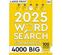 4000 Big Word Search for Adults Large Print (100 Themed Puzzles): Relaxing & Anti Eye-Strain Word Find Puzzle Book for Adults & Seniors- Perfect Gift ... of the Current Decade (Word Hunt Gift Books)