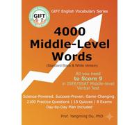 4000 Middle-Level Words (Standard Black & White Version): All You Need to Score 9 in ISEE/SSAT Middle-Level Vocabulary Tests (GIFT English Vocabulary Series)