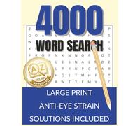 4000 Word Search: Large Print Puzzle Book for Adults & Seniors: Anti-Eye Strain, 200+ Themed Puzzles, and Full Solutions Included