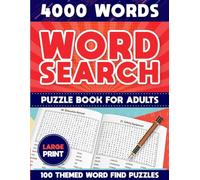 4000 WORDS SEARCH: PUZZLE BOOK FOR ADULTS