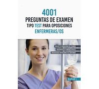 4001 Preguntas De Examen Tipo Test Para Oposiciones Enfermeras/os