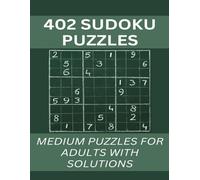 402 Sudoku Puzzles: Medium American Sudoku Puzzles for Experienced with Solutions