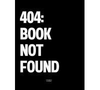 404: Book Not Found: The Coffee Table Book