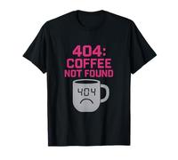 404: Café no Encontrado Diseño de código de Error Camiseta