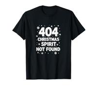 404 Espíritu navideño no Encontrado - Tech Holiday Humor Camiseta