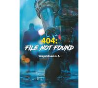404: File Not Found: Who can you trust when anyone-even the people you love-might not be who they seem?: 1