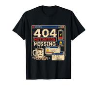 404 Motivacion No Encontrada - Regalo Burnout Gracioso Camiseta