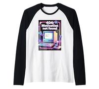 404 Motivación no encontrada Vaporwave Computer Camiseta Manga Raglan
