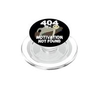 404 Motivation Not Found Sin Motivación Pereza PopSockets PopGrip para MagSafe