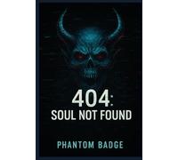 404: Soul Not Found