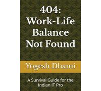 404: Work-Life Balance Not Found: A Survival Guide for the Indian IT Pro