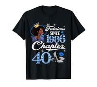 40th Birthday Black Queen Chapter 40 Fabulous Since 1986 Camiseta